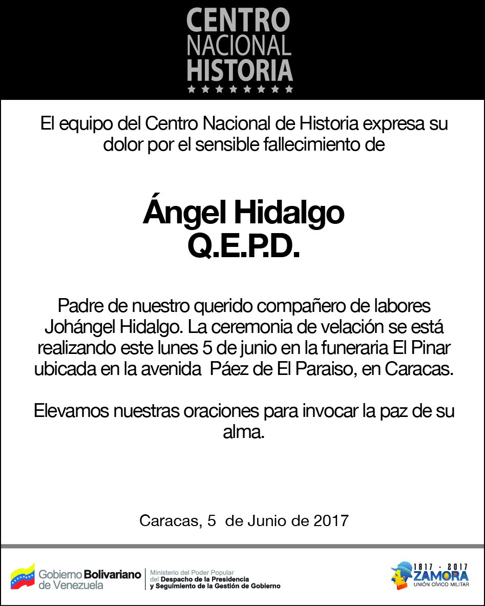 Centro Nacional de Historia auf Twitter: „#Obituario Enviamos condolencias  a nuestro compañero Johangel Hidalgo y a toda su familia por la pérdida  física de su padre. /N3YzKlqCvx“ / Twitter