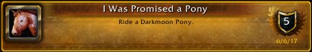 LilaCroft's tweet photo. I just earned the [I Was Promised a Pony] Achievement! #Warcraft https://t.co/q3tIVlzm9h