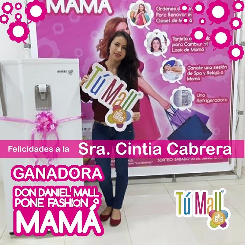 DonDanielMall's tweet photo. Felicitaciones a la Sra. Cintia Cabrera GANADORA DE Don Daniel Mall #PoneFashion a #Mama Solo en #TuMall https://t.co/Bn3fkPcG80