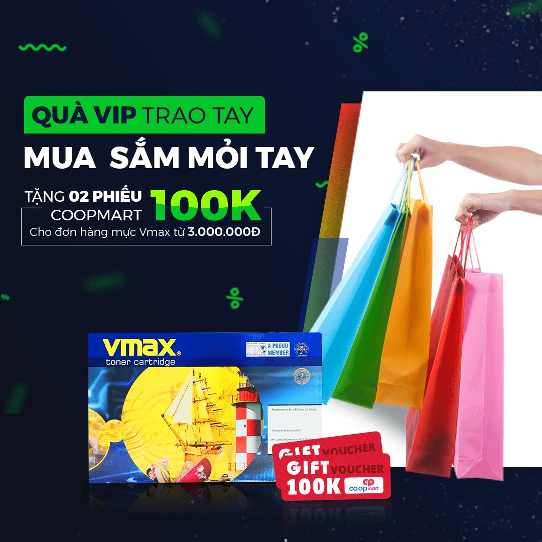 MucInVmax's tweet photo. Vmax dành tặng bạn 2 phiếu Coopmart 100k khi
🔥 Mua mực in Vmax có giá trị từ 3tr
🔥 Nhập mã QUAVIP khi thanh toán
https://t.co/ZZLnKixsOK https://t.co/nkj15mlVsI