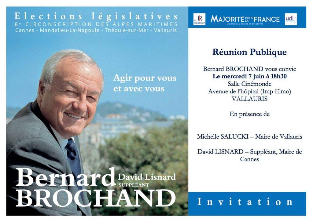 Réunion publ. autour de #BernardBrochand, le 07/06 à 18h30, salle Cinémamonde à #Vallauris. En présence de #Michelle Salucki &amp; <a href="/davidlisnard/">David Lisnard</a>