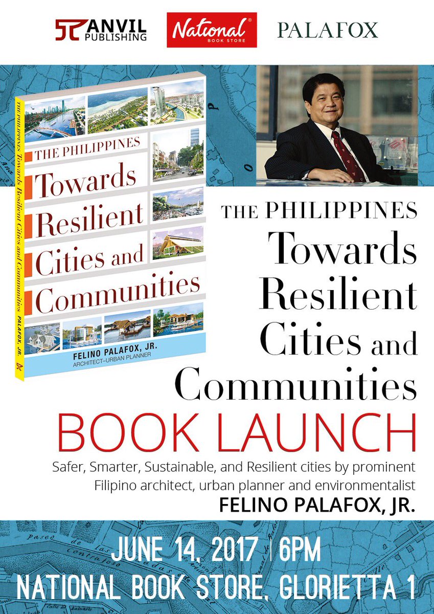 Pls join me for the launch of "The Philippines: Towards Resilient Cities and Communities" on June 14 6pm @ National Book Store, Glorietta 1.