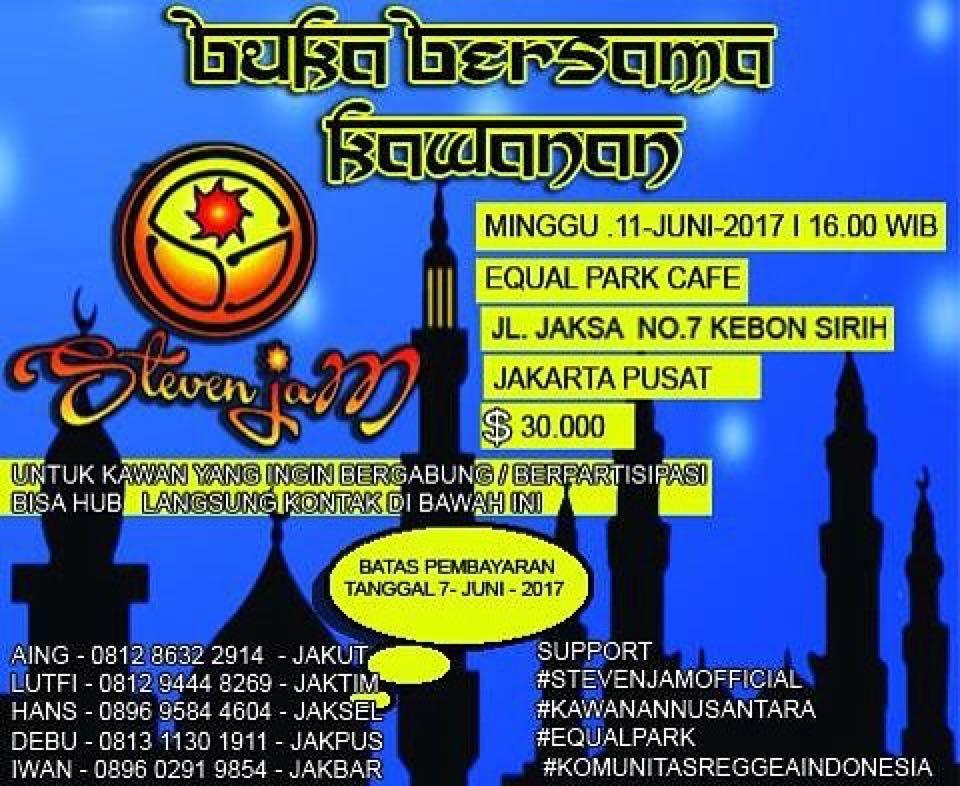 halo bro sister mari kita bersilaturrahmi sambil berbuka puasa bersama pada hari minggu 11 Juni 2017 di <a href="/equalpark/">Equal Park</a> Namoy!! #reggae #puasa