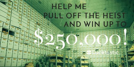 Help me unlock the safe and win up to $250,000! lucktastic.com/twShareFunnel