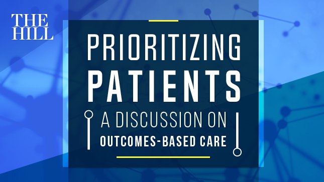 TheHillEvents's tweet image. Join us 4 Prioritizing #Patients to discuss #OutcomesBasedCare, sponsored by @PhRMA  on 6/13 #ValueforPatients RSVP: bit.ly/2r9Xe0G