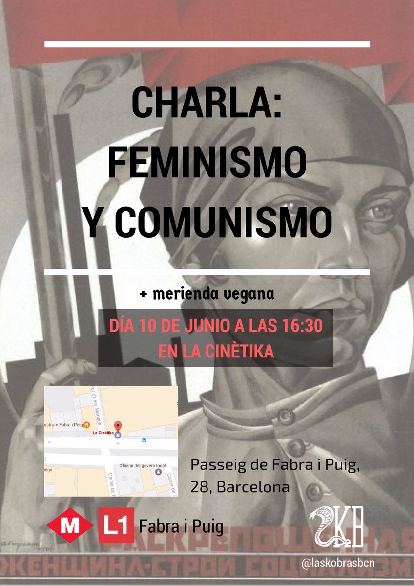 LasKobrasBcn's tweet photo. CHARLA SOBRE FEMINISMO Y COMUNISMO EL 10 DE JUNIO A LAS 16:30 EN @LaCinetika https://t.co/YVCuA5pl2I