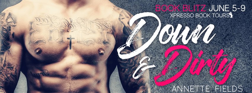 PinkLace_Blog's tweet photo. Down &amp; Dirty by Annette Fields @xpressobooktours @xpressoreads https://t.co/whBH2ySyPB https://t.co/CoNpZRXvgI