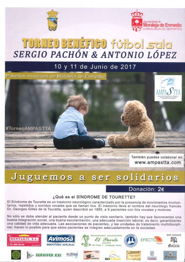 TORNEO BENÉFICO DE FÚTBOL SALA: " SERGIO PACHÓN &amp; ANTONIO LÓPEZ".
Pabellón Municipal de Moraleja de Enmedio.
¡¡ Gracias a todos !!.
AMPASTTA