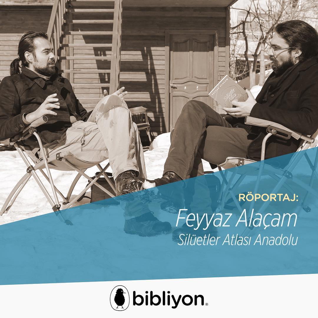 #SilüetlerAtlasiAnadolu, @FeyyazAlacam röportajı blogumuzda yayında: bibliyon.com/2017/05/feyyaz…
