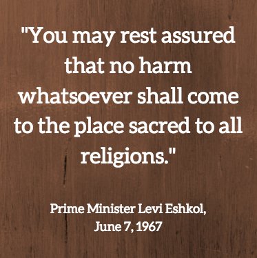 SixDayWarQuotes's tweet photo. "No harm...shall come to the place sacred to all religions."@EshkolTweets #WednesdayWisdom #SixDayWar #OTD https://t.co/O9EUYGjKPw