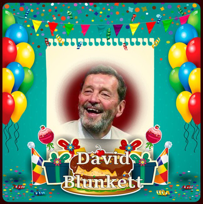 Happy Birthday David Blunkett, Gavin Hoyte, Drew Galloway, Martyn Irvine, Carl Barat, David Connolly & Geoff Rowley 