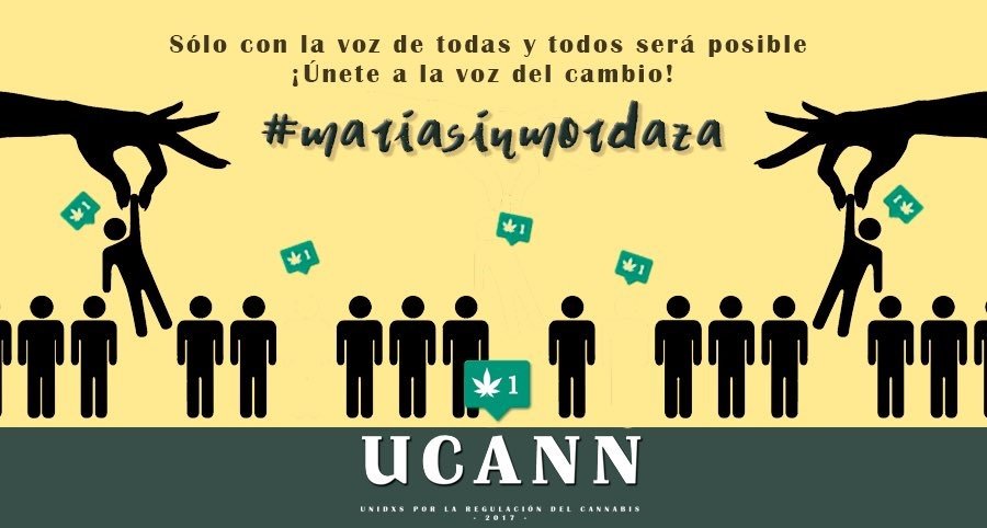 UCANN2017's tweet photo. Únete al cambio, realiza tu tweet #HT  #MariaSINmordaza Para finalizar con prohibiciones como la que se ciñe sobre el #Cannabis https://t.co/btJw4jENYz