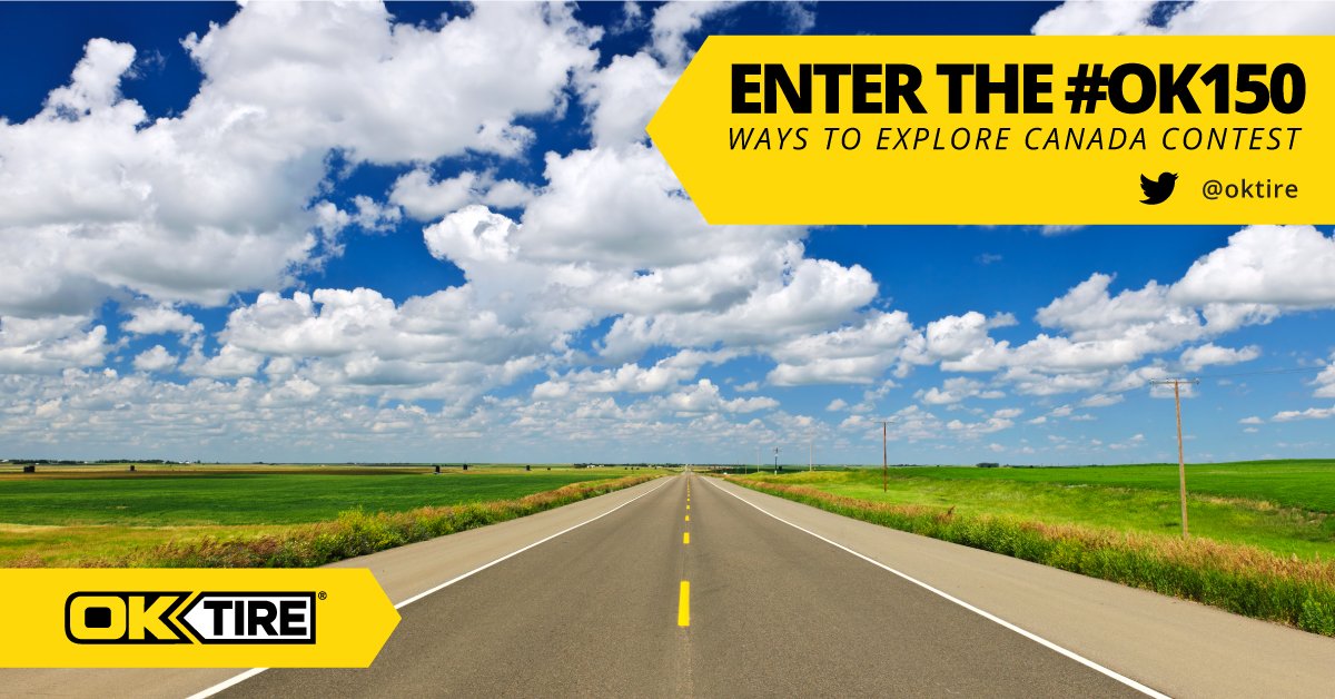 oktire's tweet photo. Tweet us your #Canada150 road trip pic &amp; you could win a gift card or new set of tires! #OK150 Contest info: https://t.co/mxjDfM33Sk https://t.co/D9y2rgtw6L