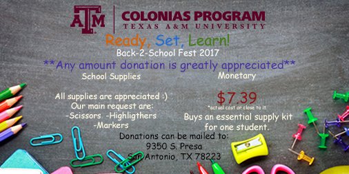 ColoniasTAMU's tweet photo. WE NEED UR HELP to provide students w/school supplies this fall! Please visit https://t.co/j3TCr3S6Vw and search "Colonias" #12thMan @TAMU https://t.co/lZO6lFA0lw