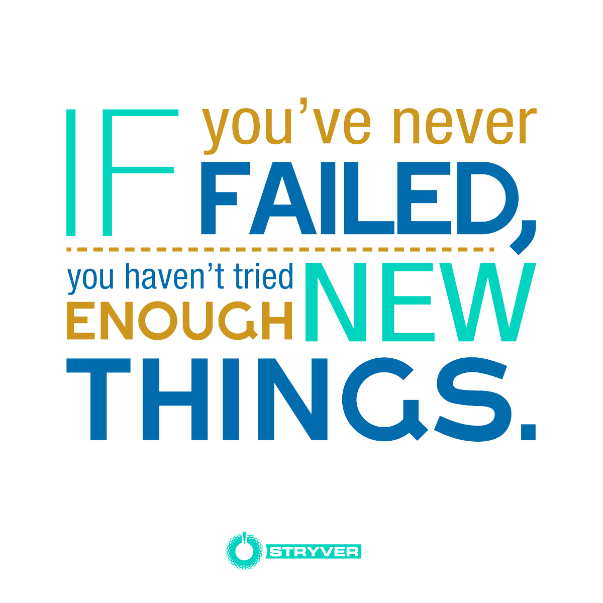 StryverLife's tweet photo. If you've never failed, you haven't tried enough new things.
#stryver #stryverlife #motivation #entrepreneur #goals
https://t.co/W4wkiE8aEg https://t.co/I0edwfktVn