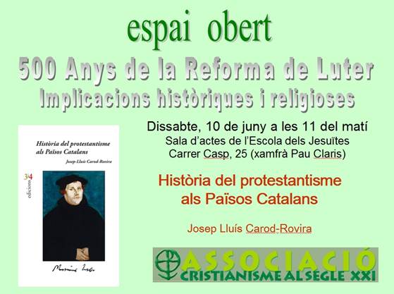 afersreligiosos's tweet image. 500 anys de la Reforma de Luter. Implicacions històriques i religioses. Dissabte 10: @CarodRoviraJLl al Col·legi dels @jesuitescat de Casp