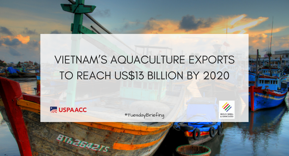 USPAACC's tweet photo. Your Asia #TuesdayBriefing is back, this time on Vietnam's Aqua culture export to the US https://t.co/VCpHqj067q w/ @DezanShira https://t.co/r1cTCw1qcU