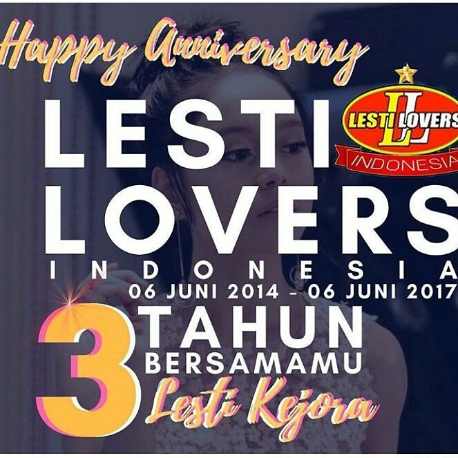 Selamat Selamat Buat Semuanya Tak Terasa Udah 3th Kita Bersama 😅😅 Miss U All Lestilovers #3ThAnniversaryLestiLovers