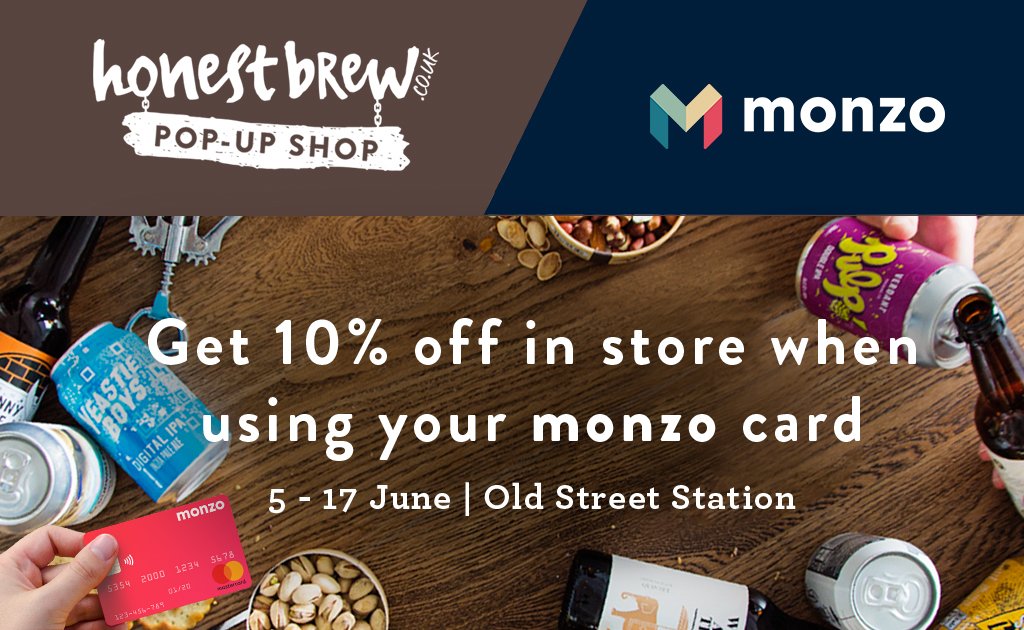 HonestBrew's tweet image. .@monzo card holders get 10% off at our Old Street Station Pop-up! Grab yourself a brew and a few to take home too.