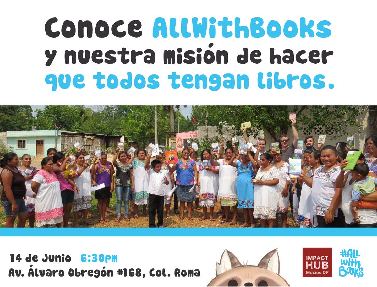 ImpactHubCDMX's tweet photo. Evento: #AllWithBooks: "Children Books inspired by the Mayan People". Ven al Impact Hub el 14/JUN, 18:30. Más info: https://t.co/lCIQqDuQnm https://t.co/9wCZNZwTa4