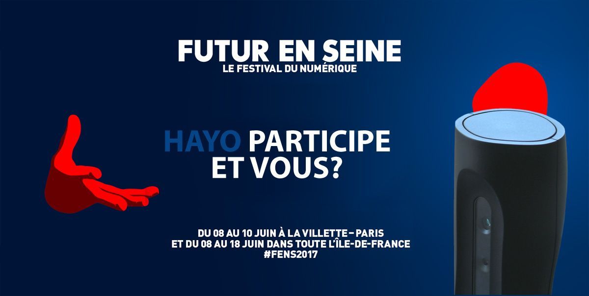 Hayo will be at Futur en Seine the 8-9-10th June, Europe's largest digital festival! Come visit us. #FrenchTech #fens2017