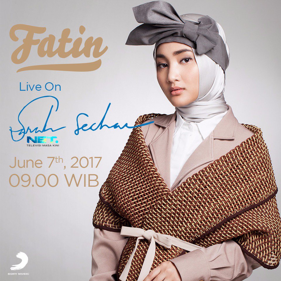 FatinisticMKSR2's tweet photo. Hari ini jgn lupa nah! @FatinSL di @SarahSechan_NET Pkl 09:00 WIB Live @netmediatama, #FatinLiveSarahSechan_NET #DafBama2017_FatinShidqia https://t.co/CZ6djQnJc2