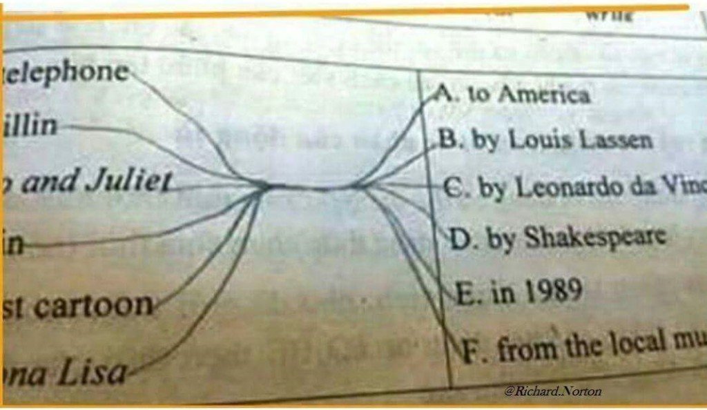 Lol. If u can't pass, atleast confuse the teacher 😆😅🙉
