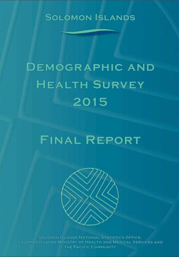 prismstats's tweet photo. #SolomonIslands Demographic Health Survey (DHS) 2015 main report released. https://t.co/gJtDi5IAHZ https://t.co/dv5cylptD9