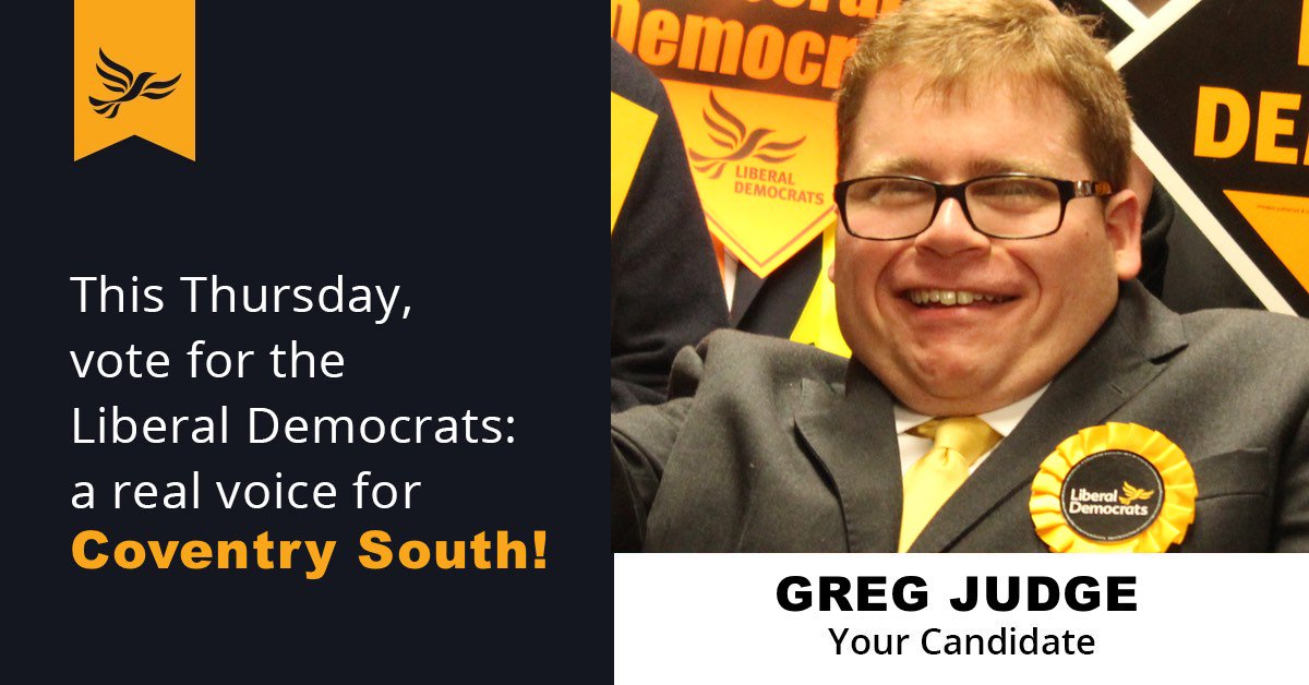 This Thursday, vote for @gregjudge & the @LibDems in #CoventrySouth for a brighter future! #VoteLibDem #BBCelection #GE2017 @BBCCovWarks