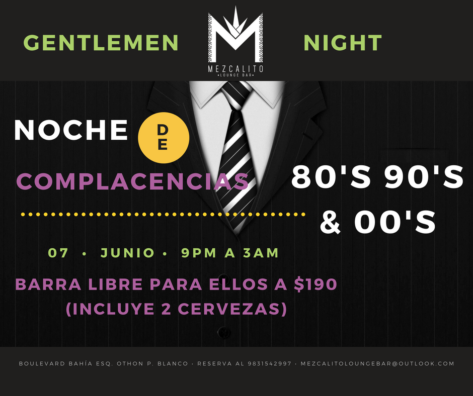 MezcalitoLB's tweet photo. Ahora los miércoles en Mezcalito Lounge Bar será #GentlemenNight, un nuevo concepto que traemos para tí. https://t.co/yaEpQkyleC