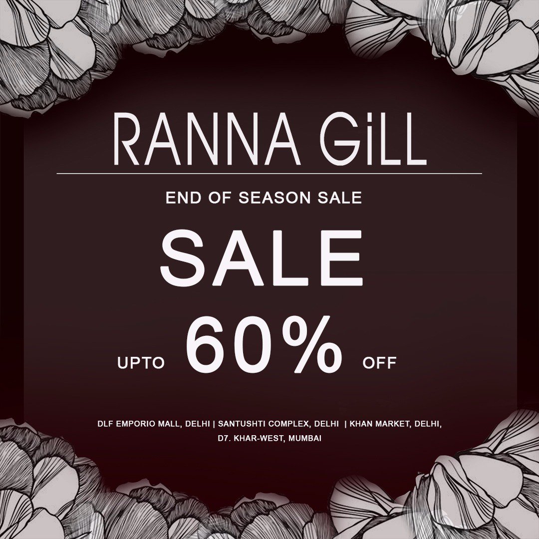 RannaGill's tweet photo. RANNA GILL announces SALE with upto 60% OFF in all exclusive stores starting today. Rush in today before sizes start evaporating !!!!! https://t.co/mzxrzUBi6F
