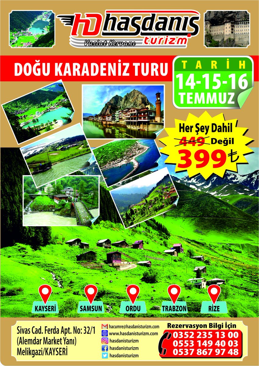 <a href="/HasdanisTurizm/">Hasdanış Turizm</a>  Doğukaradeniz Turu kayıtlarımız devam ediyor kayıt ve bilgi için bize ulaşın, 0352 235 13 00-537 867 97 48