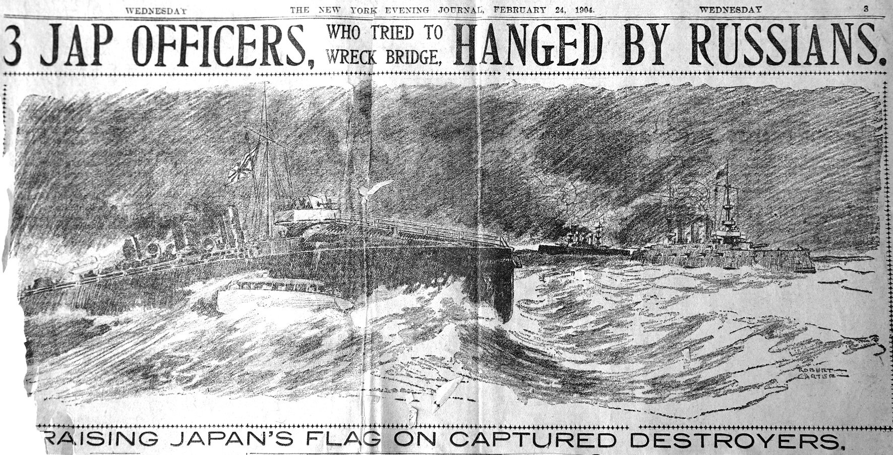 サンダースあき 1904年2月24日のニューヨークジャーナル紙の国際情勢面のトップ 見出しは 日本軍の士官3名 橋を破壊しようとしたとして ロシア軍に絞首刑にされる と書かれています その下のイラストは 鹵獲された露駆逐艦に旭日旗を掲げる の図