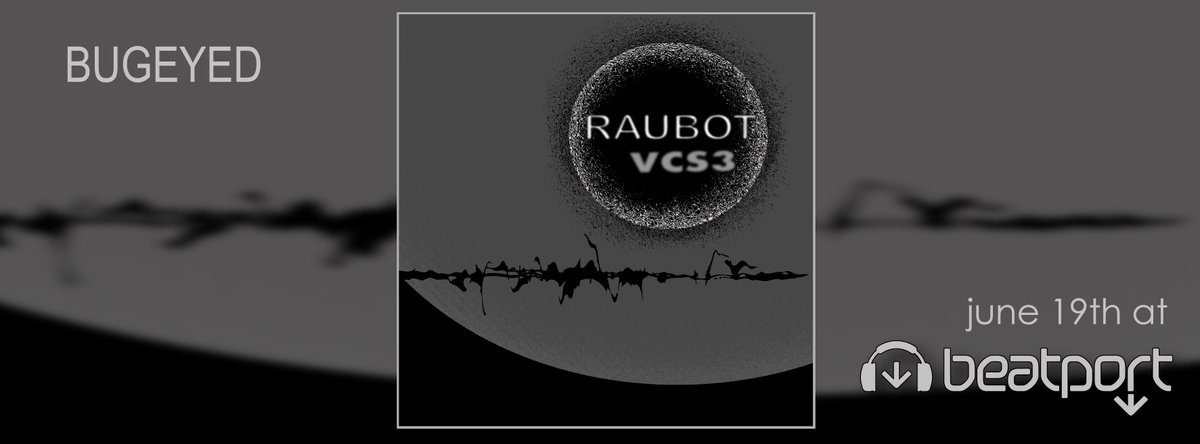 BugEyedRecords's tweet image. ☋ 2 track #VCS3 ep from RAUBOT arrives JUNE 19th ☊ #technoelectro #techno #electro