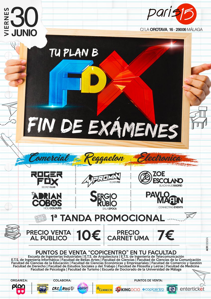 entradasclick's tweet photo. #PlanBEvents te trae la mayor FIESTA FIN DE EXAMENES
30 de Junio en @Paris15Malaga
Entradas: https://t.co/2nEDFuduLt
+info: 633 100 963 https://t.co/DNlMI8OCrD