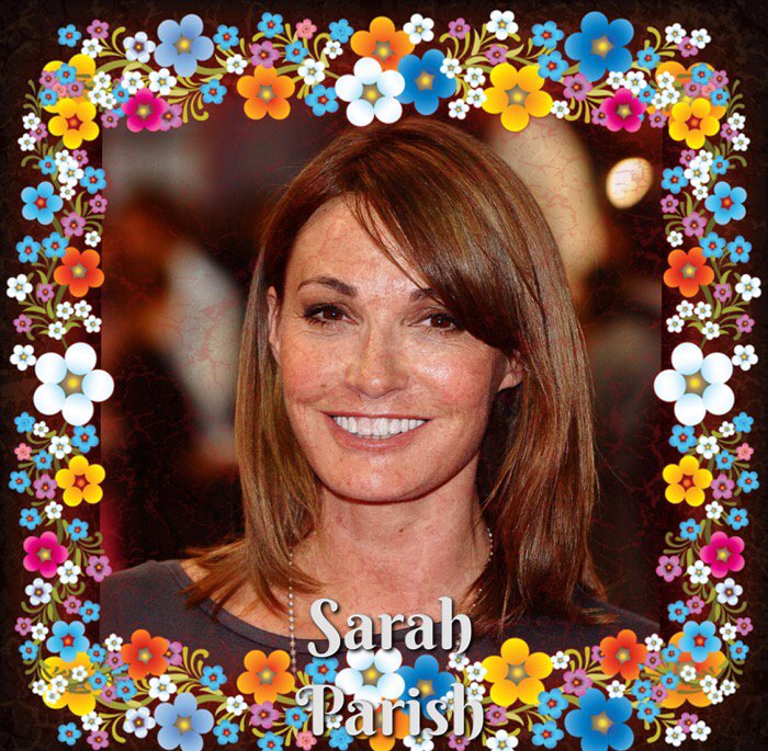 Happy Birthday Sarah Parish, &  if it\s your Birthday today have a brilliant time & many Happy Returns xx 