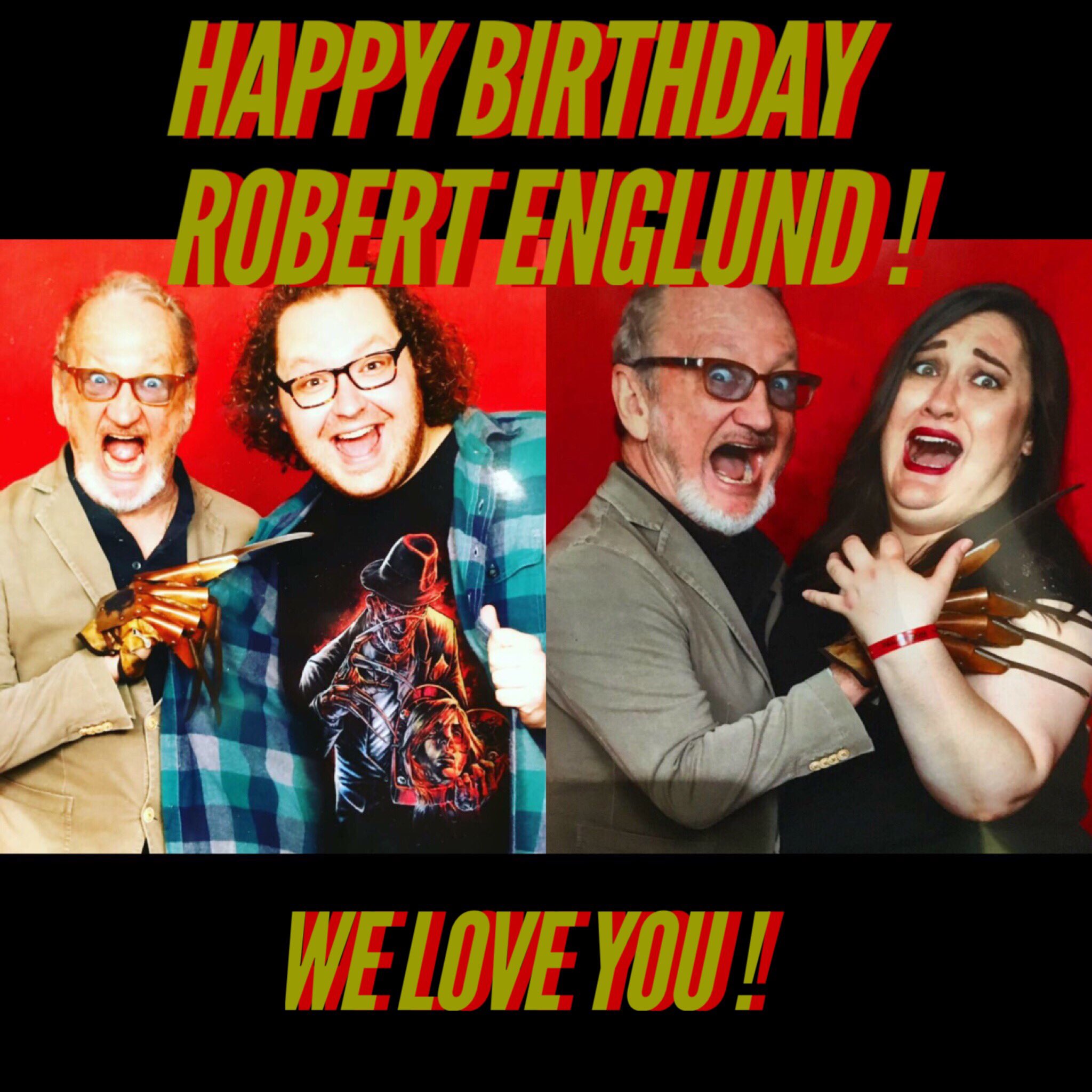 Happy Belated Birthday Robert Englund ! 