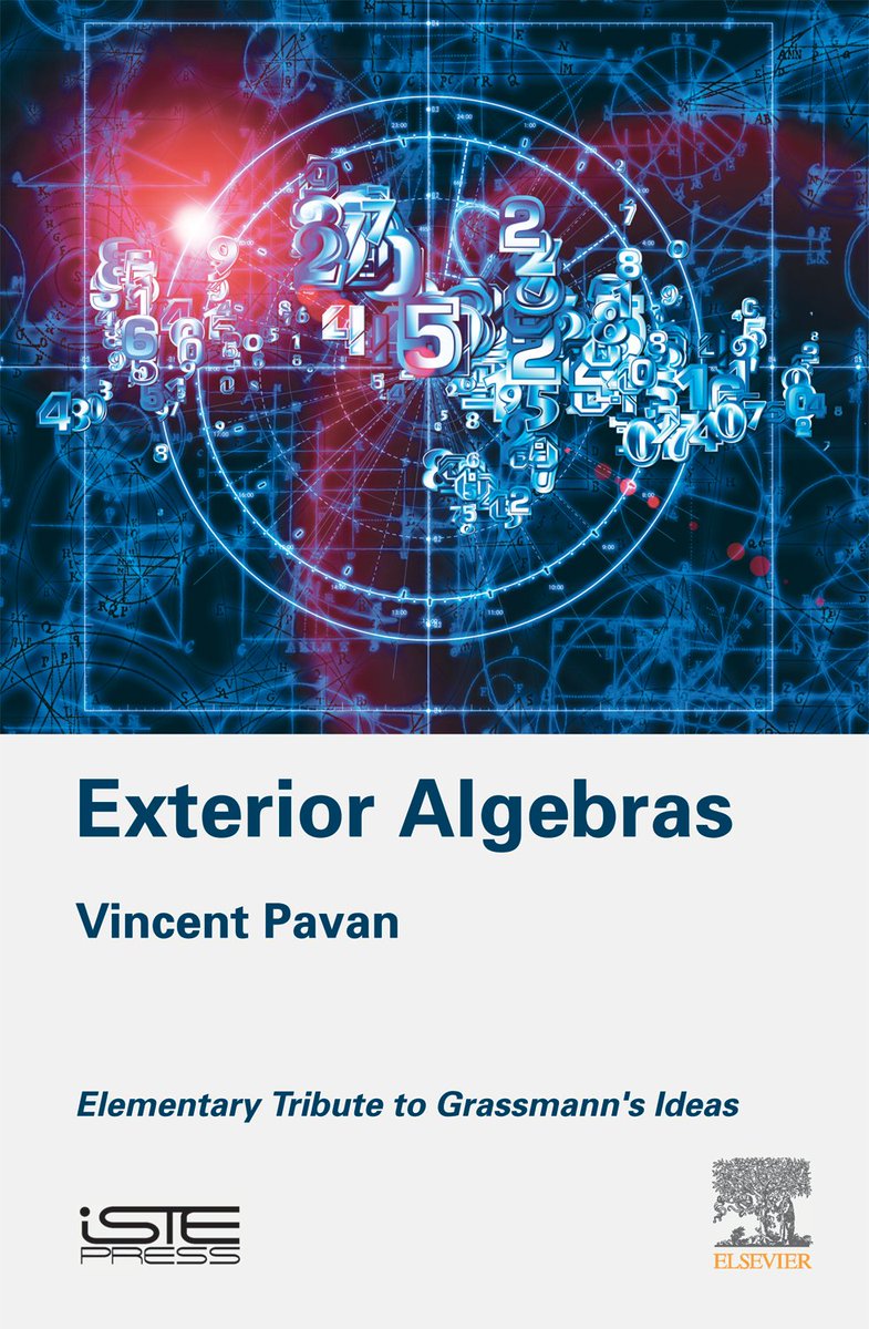 isteltd's tweet photo. Available now by Vincent Pavan @univamu @ElsevierConnect
#algebra #Grassmann #mathematics #statistics #NewBook
https://t.co/s3TPpVY9Qg https://t.co/9InA1OTAr0