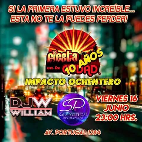 Felciudad's tweet photo. Aterrizamos nuevamente en @SalaPortugal, ahora el Viernes 16, junto a @Dejota_William imperdible! #ochentadictos #ochenteros https://t.co/XHo61NiSlf