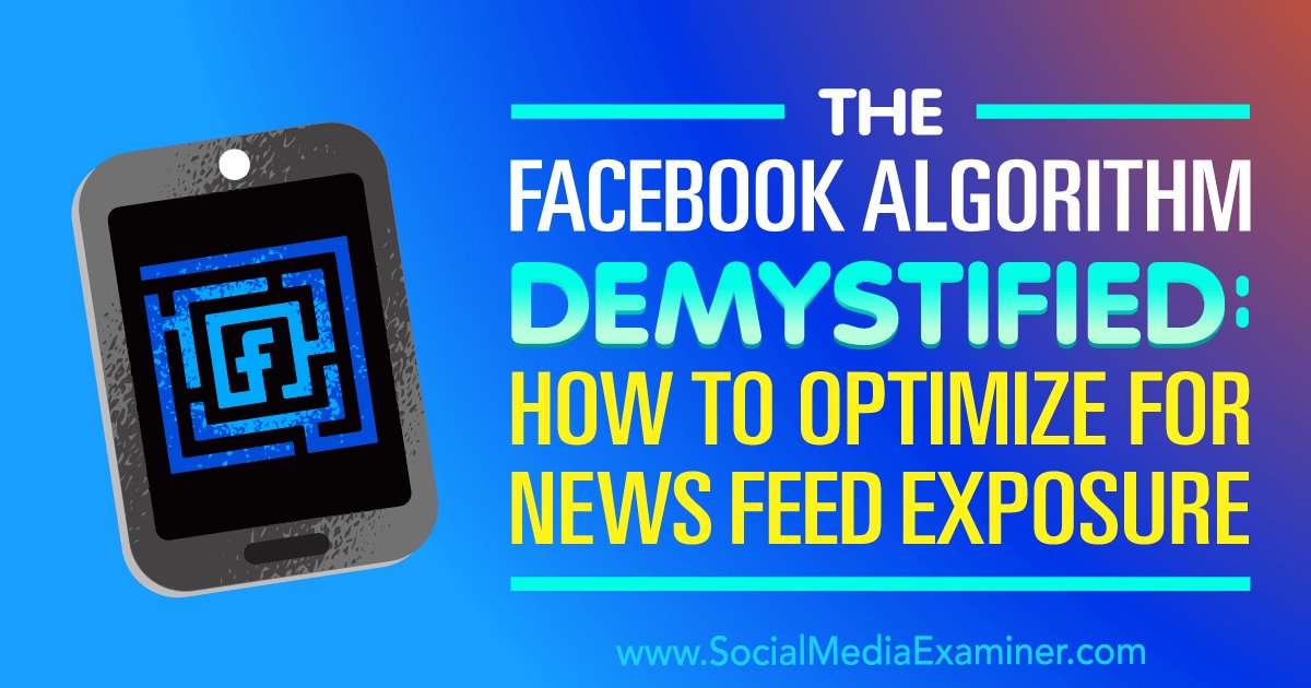 rontomasi's tweet photo. The Facebook Algorithm Demystified: How to Optimize for News Feed Exposure - https://t.co/iY4j624dde #facebook https://t.co/CijoaPBS04