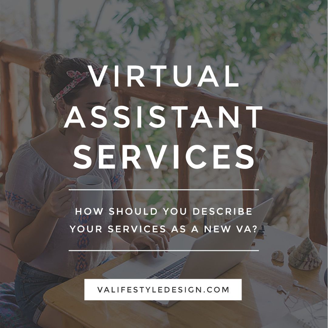How should you describe your services as a new virtual assistant? buff.ly/2sSWyKs #gotskills