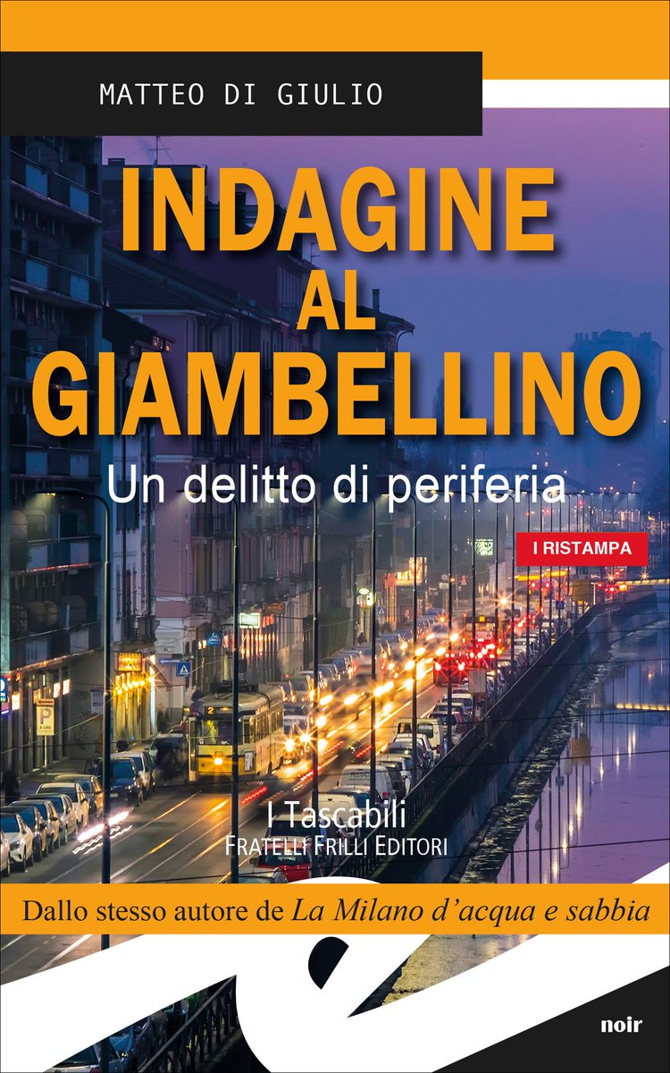 II edizione in meno di un mese per "INDAGINE AL GIAMBELLINO" di Matteo Di Giulio (Fratelli <a href="/FrilliF/">Frilli Editori</a> Editori)