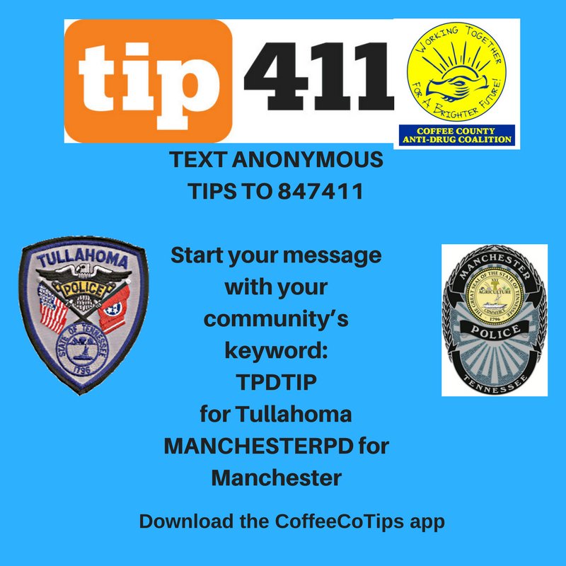 Let's keep our communities safe through texts, website or phone app
#WednesdayWisdom
#TullahomaPolice
#ManchesterPolice 
@MPD_TN 
#Bonnaroo