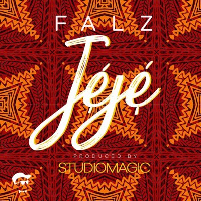 DBudfFEXsAAIOse Falz - Jeje (Prod. Studio Magic)