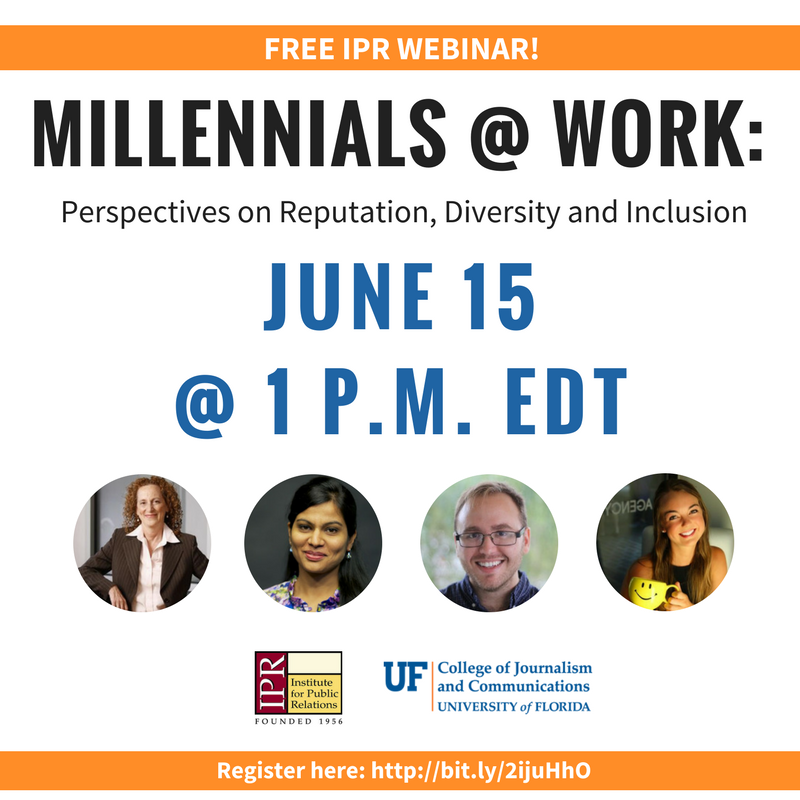 Join <a href="/InstituteForPR/">Institute for Public Relations</a> &amp; <a href="/UFJSchool/">UF College of Journalism and Communications</a> for this free webinar on #Millennials, #Reputation, #Diversity #Inclusion instituteforpr.org/events/ipr-web…
