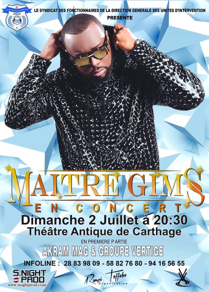 NightSteve's tweet photo. Rdv le 2 juillet à Carthage en Tunisie avec @MaitreGims #SNightProd #Concert #Booking #BestBooking #BestArtists #WaranoTour2017 👊 Gros Show! https://t.co/TjlMHV85HU