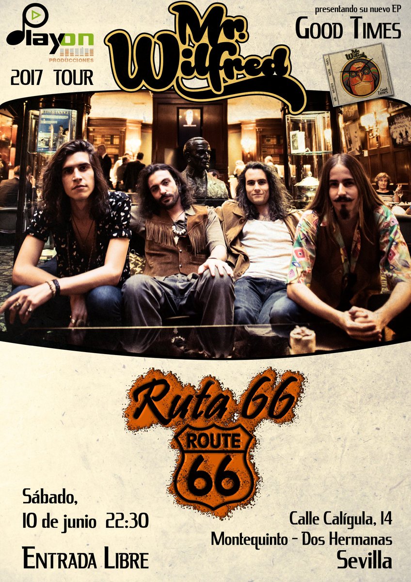 MrWilfredBand's tweet photo. Este sabado andaremos por Sevilla de la mano de @PlayOn_Pro  en @Route66Sevilla NUESTRA PRIMERA VEZ EN SEVILLA!! #RockNMagma #GoodTimesTour https://t.co/e5h0v2r317