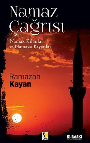 Namaz Çağrısı/ <a href="/ramazankayann/">Ramazan Kayan</a> 

cirayayinlari.com.tr 

<a href="/NamazPlatformu/">Namaz Gönüllüleri</a>