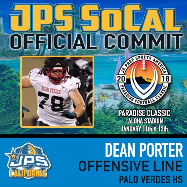 JPSCaliforniaFB's tweet photo. Commit Alert 🚨: Aloha to OL Dean Porter @DeanPorter99 of Palos Verde HS! #jpssocal #paradiseclassic 🏈☀️😎🏖🏄🏽🌴🌺🤙🏽🏈 https://t.co/6fvWugV0x1