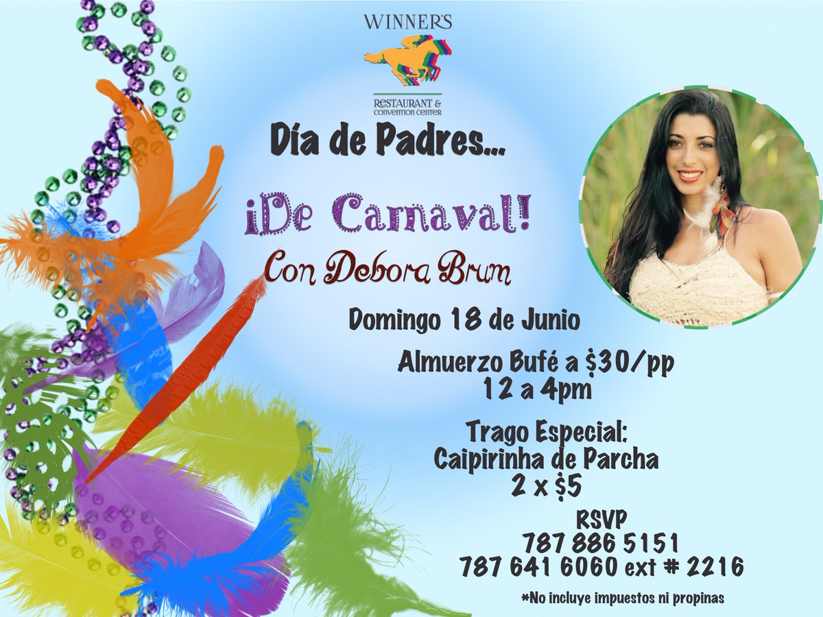 WinnersRest's tweet image. Este domingo de Padres la pasaremos de Carnaval con Debora Brum! No te lo puedes perder!